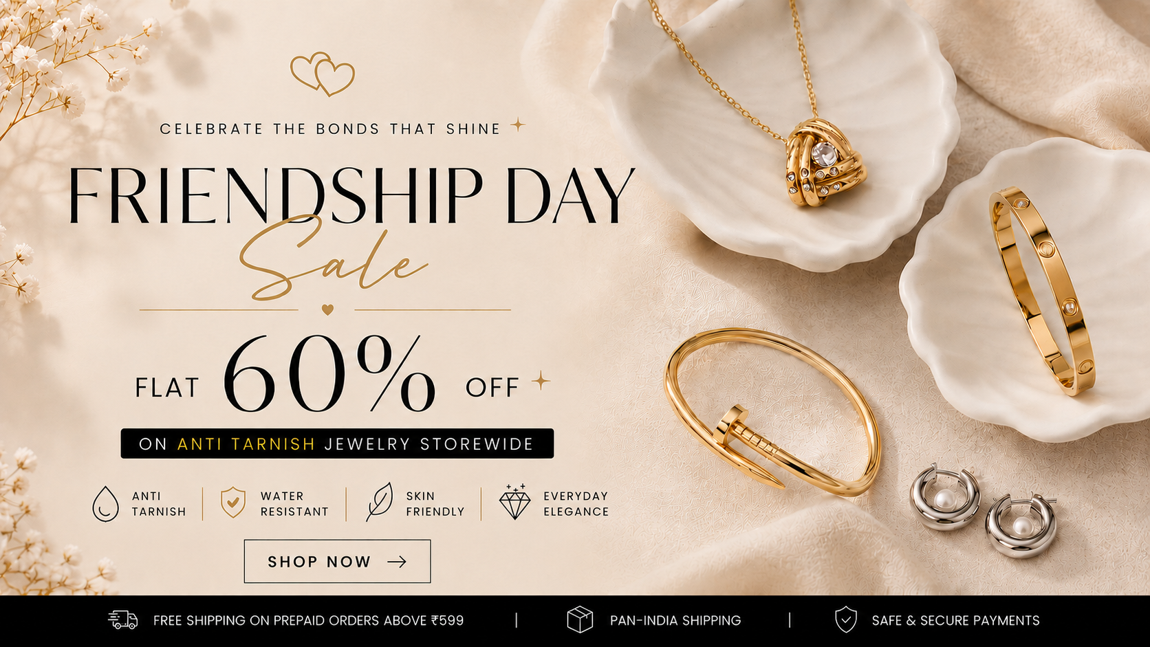 Friendship sale on anti tarnish waterproof jewellery - flat 60% off !