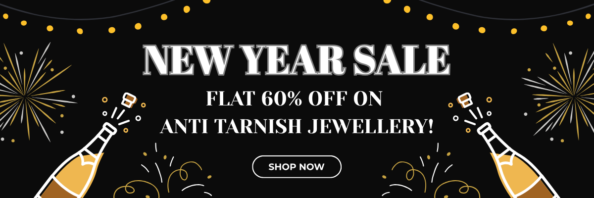 New Year Sale - Flat 60% off on 18K Gold Plated Anti Tarnish Jewellery