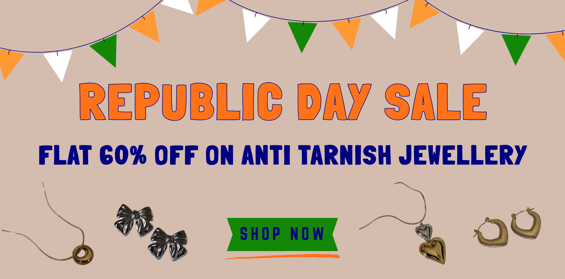 Republic Day Sale - Flat 60% off on Anti Tarnish jewellery
